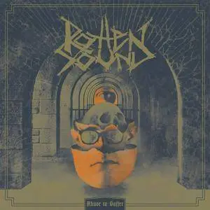 Rotten Sound - Abuse To Suffer (2016)