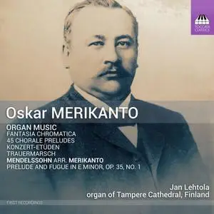 Jan Lehtola - Merikanto: Organ Works (2024) [Official Digital Download]