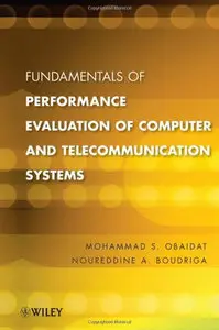 Fundamentals of Performance Evaluation of Computer and Telecommunications Systems (repost)