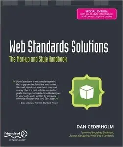 Web Standards Solutions: The Markup and Style Handbook, Special Edition [Repost]