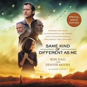 «Same Kind of Different As Me Movie Edition» by Ron Hall,Denver Moore