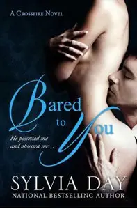 Bared to You by Sylvia Day