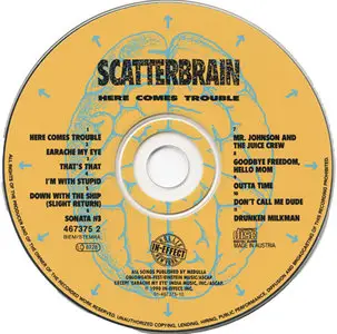 Scatterbrain - Here Comes Trouble (1990)