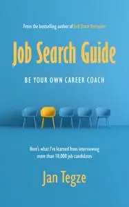 Job Search Guide: Be Your Own Career Coach