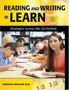 Reading and Writing to Learn: Strategies across the Curriculum (repost)