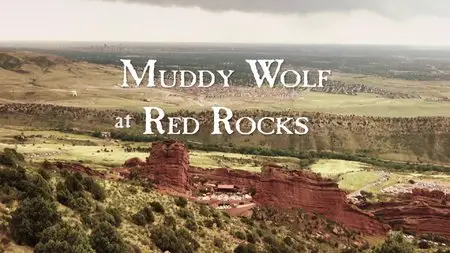 Joe Bonamassa - Muddy Wolf at Red Rocks (2015)