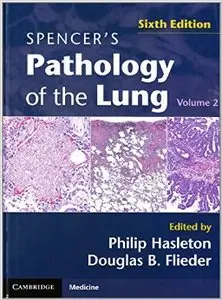 Spencer's Pathology of the Lung 2 Part Set (6th edition)