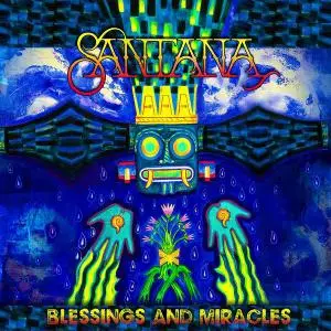 Santana - Blessings And Miracles (2021) / AvaxHome