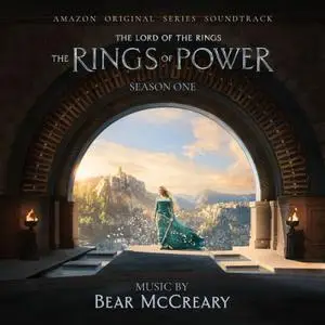 Bear McCreary - The Lord of the Rings: The Rings of Power (2022) [Official Digital Download]