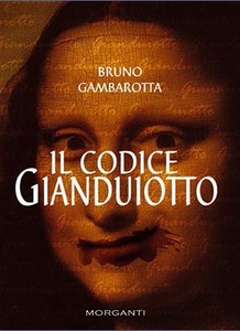 Il codice Gianduiotto - Bruno Gambarotta