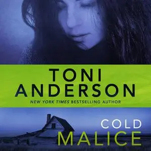 «Cold Malice» by Toni Anderson