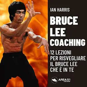 «Bruce Lee Coaching» by Ian Harris