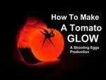 How To Make A Tomato Glow