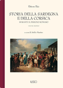 Ettore Pais - Storia della Sardegna e della Corsica durante il periodo romano. Vol.2 (1999)