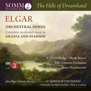 BBC Concert Orchestra, Kathryn Rudge, Henk Neven & Barry Wordsworth - Elgar: Orchestral Songs (2018)