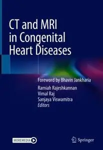 CT and MRI in Congenital Heart Diseases