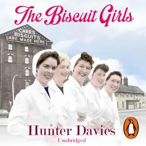 «The Biscuit Girls» by Hunter Davies
