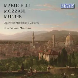 Duo Zigiotti Merlante - Opere per Mandolino e Chitarra (Works for Mandolin and Guitar) (2020) [Official Digital Download]