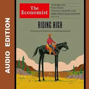 The Economist • Audio Edition • 15 April 2023