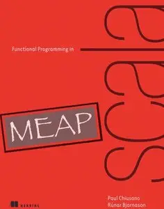 Functional Programming in Scala (MEAP version 10)