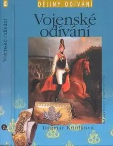 Vojenske Odivani: Od Tricetilete Valky do Pocatku 20. Stoleti