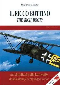 Il Ricco Bottino / The Rich Booty (repost)