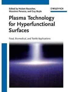 Plasma Technology for Hyperfunctional Surfaces: Food, Biomedical and Textile Applications [Repost]