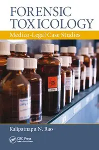 Forensic Toxicology: Medico-Legal Case Studies (repost)