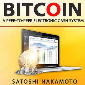 «Bitcoin: A Peer-to-Peer Electronic Cash System» by Satoshi Nakamoto