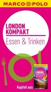 kompakt Reiseführer London - Essen & Trinken