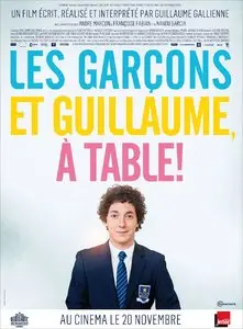 Me, Myself and Mum / Les garçons et Guillaume, à table! (2013)