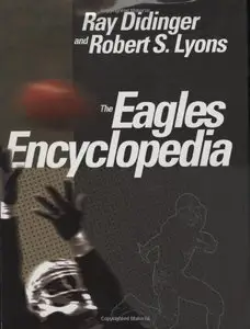 The Eagles Encyclopedia by Robert Lyons (Repost)