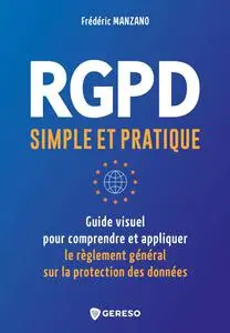 RGPD simple et pratique - Frédéric MANZANO