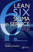 Lean Six Sigma in Service: Applications and Case Studies (Hardcover)