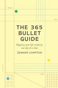 The 365 Bullet Guide