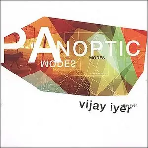 Vijay Iyer - Panoptic Modes (2001)