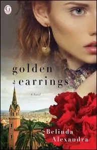 «Golden Earrings» by Belinda Alexandra