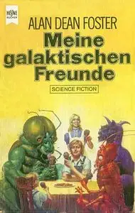 "Meine galaktischen Freunde (Science- Fiction- Erzahlungen) (With Friends Like These -- in German)".