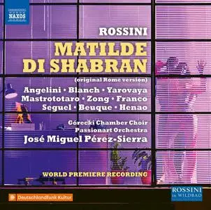 José Miguel Pérez-Sierra, Passionart Orchestra - Rossini: Matilde di Shabran (2020)