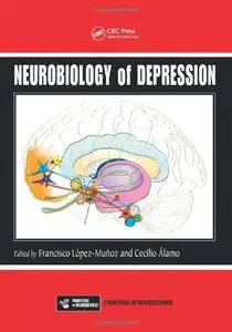 Neurobiology of Depression (Frontiers in Neuroscience)