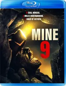 Mine 9 (2019) [w/Commentary]