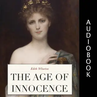 «The Age of Innocence» by Edith Wharton