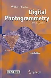 Digital Photogrammetry: A Practical Course, Fourth Edition