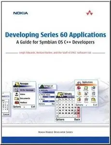 Developing Series 60 Applications: A Guide for Symbian OS C++ Developers 