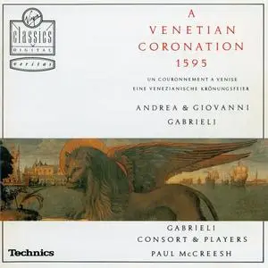 Paul McCreesh, Gabrieli Consort & Players - A Venetian Coronation 1595 (1990)