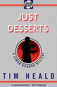 «Just Desserts» by Tim Heald
