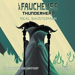 Neal Shusterman, "La faucheuse, tome 2 : Thunderhead"