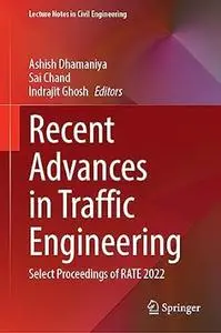 Recent Advances in Traffic Engineering