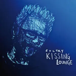 Markus Reuter - Sultry Kissing Lounge (2014)