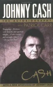 Johnny Cash, Patrick Carr - Johnny Cash: The Autobiography [Repost]
